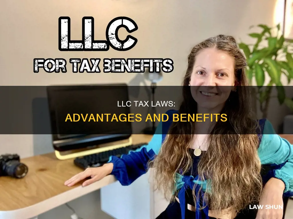 how does the tax laws benefit llc