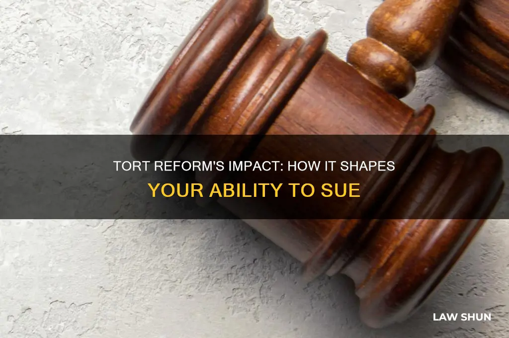 how does tort reform affect a law sue