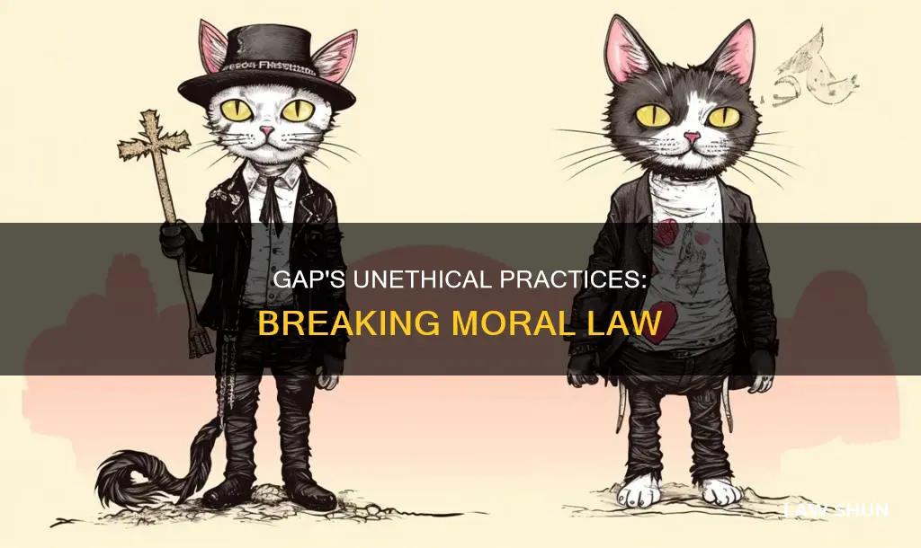 how gap is breaking moral law