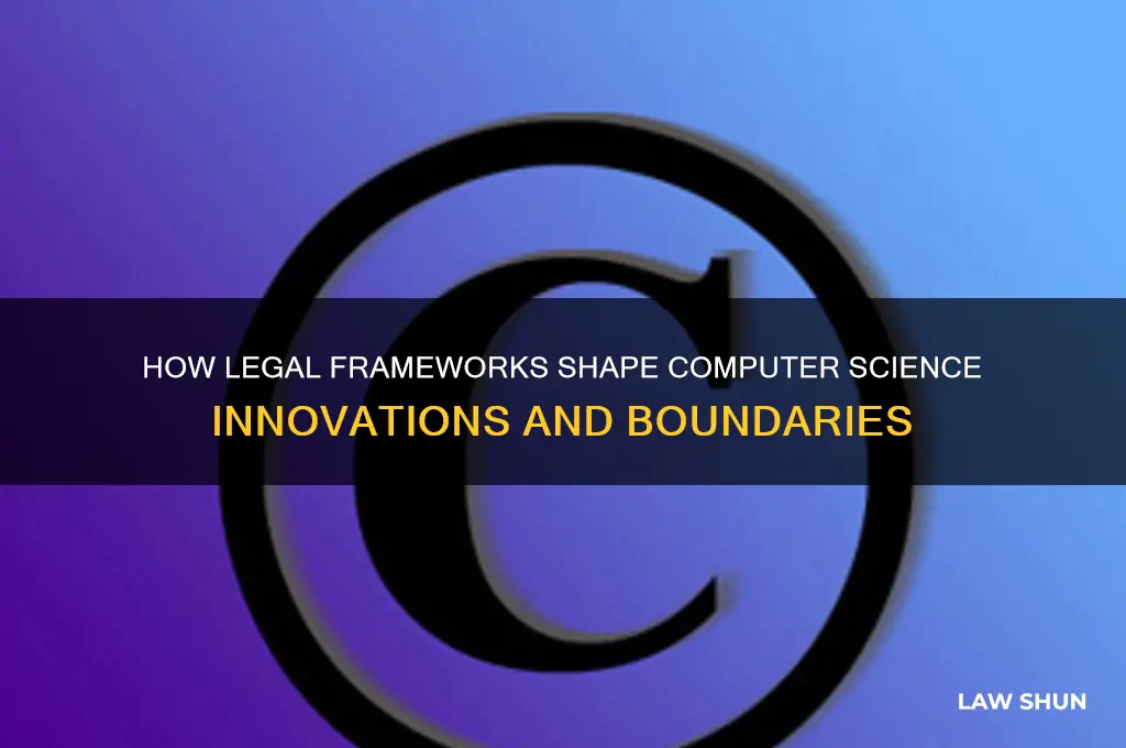 how has computer science affected by law