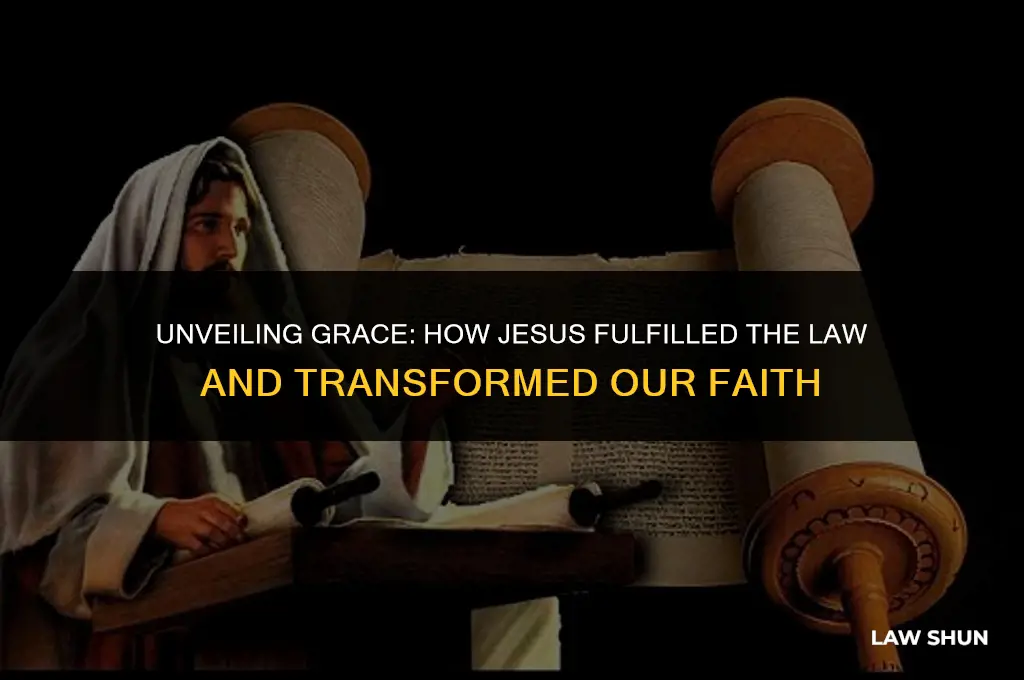 how has jesus fulfilled the law