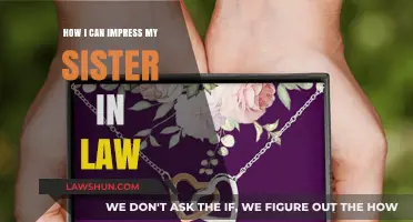 Impressing My Sister-in-Law: Tips and Tricks