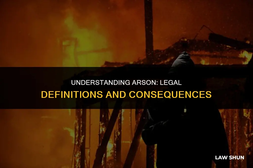 how is arson defined in law
