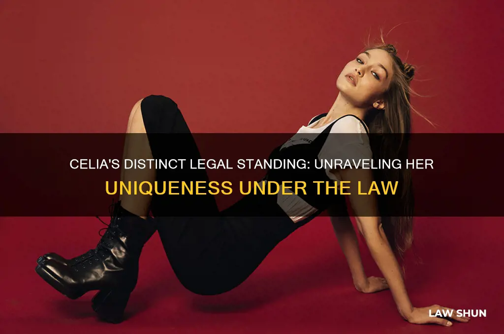 how is celia unique in regards to this law