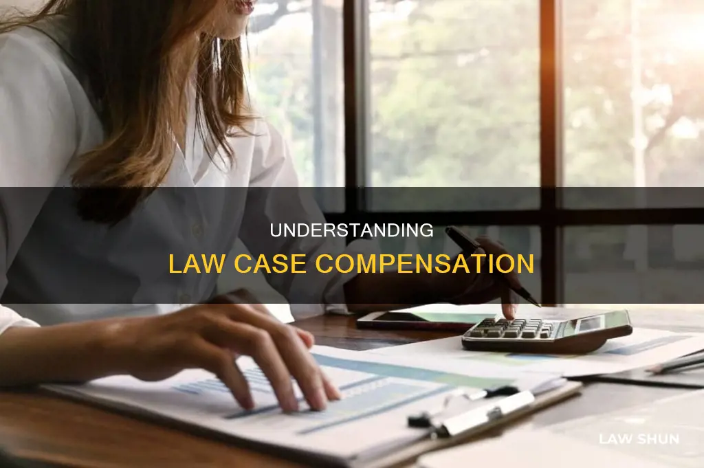 how is compinsation in a law case figured out