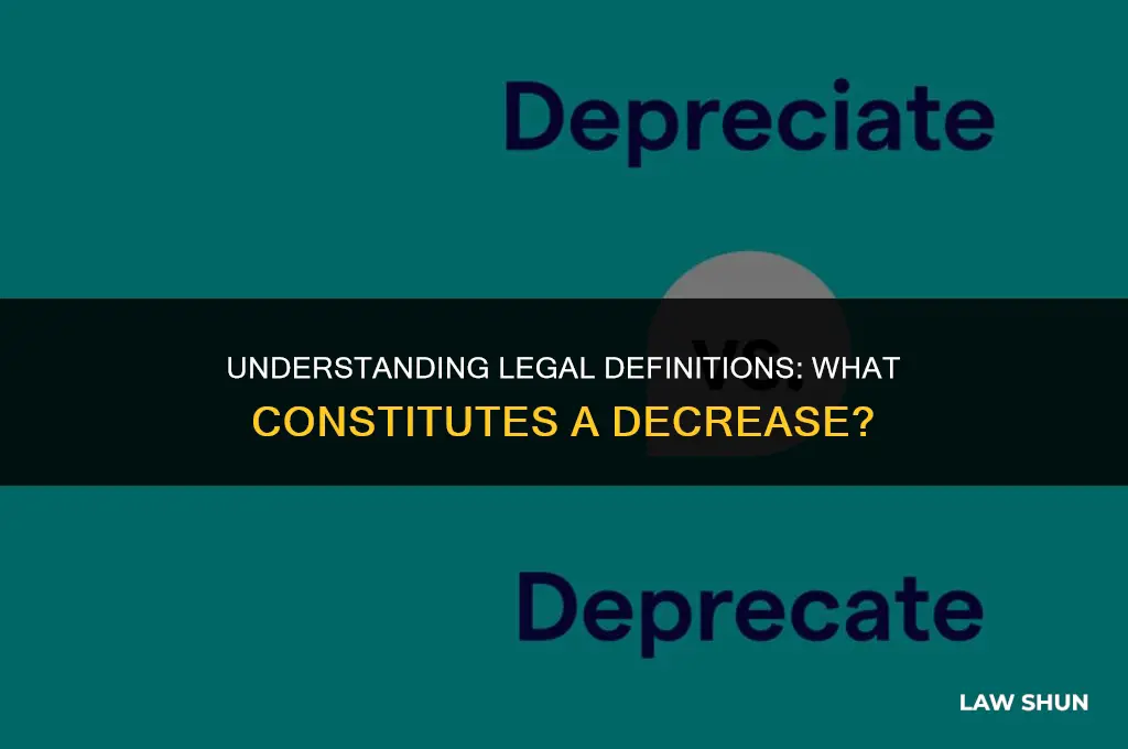 how is decrease defined by law
