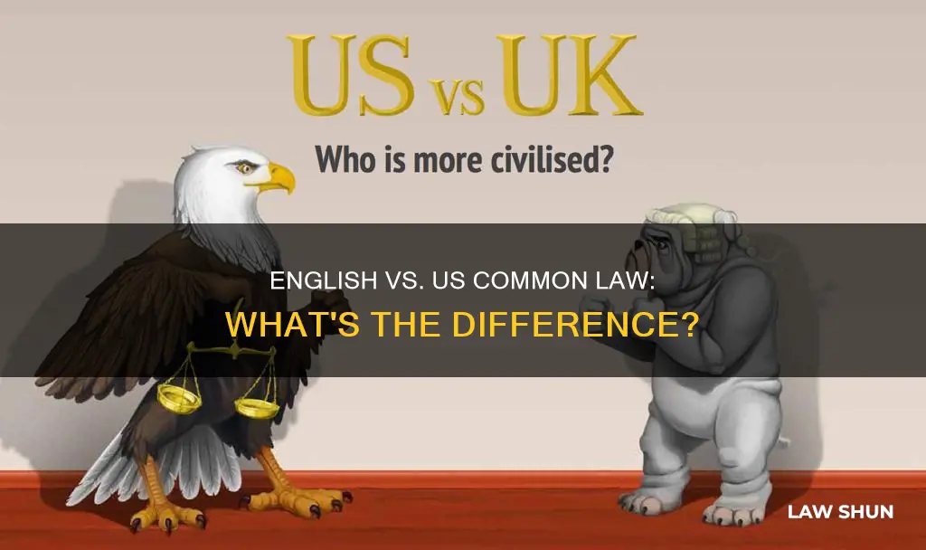 how is english common law different from us common law