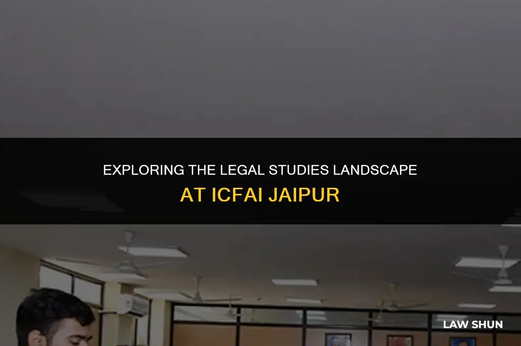 how is icfai jaipur for law
