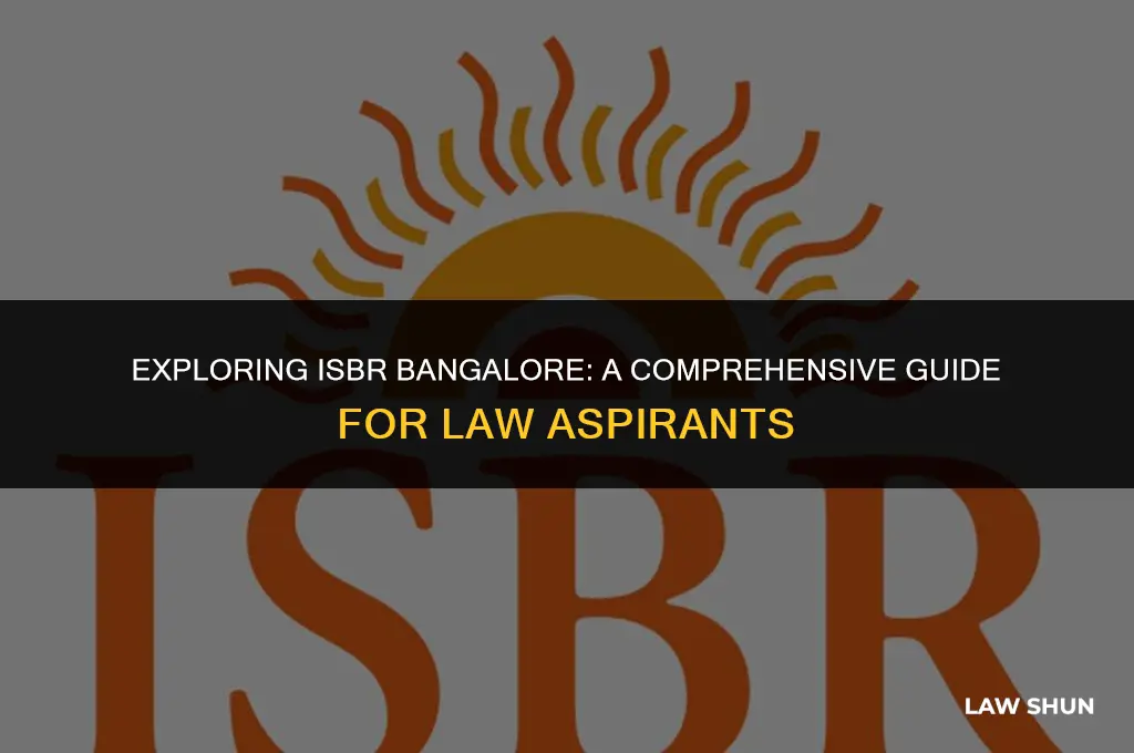 how is isbr bangalore for law