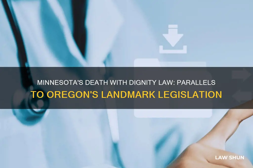 how is minnesotas death with dignity law similar to oregans