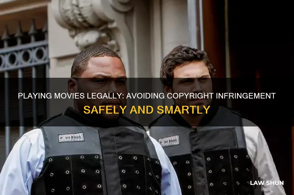 how is one playing movies without braking copyright laws