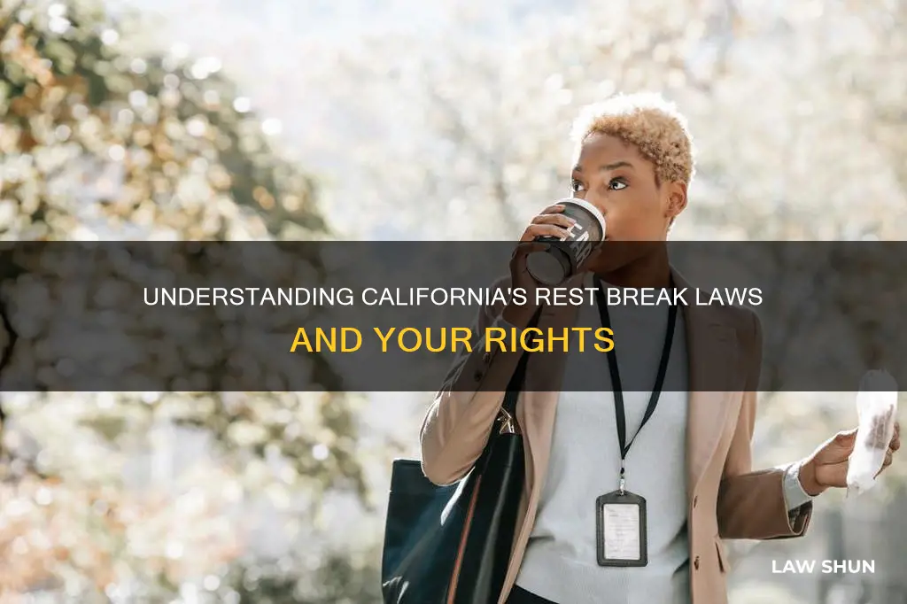 how is rest break defined california law