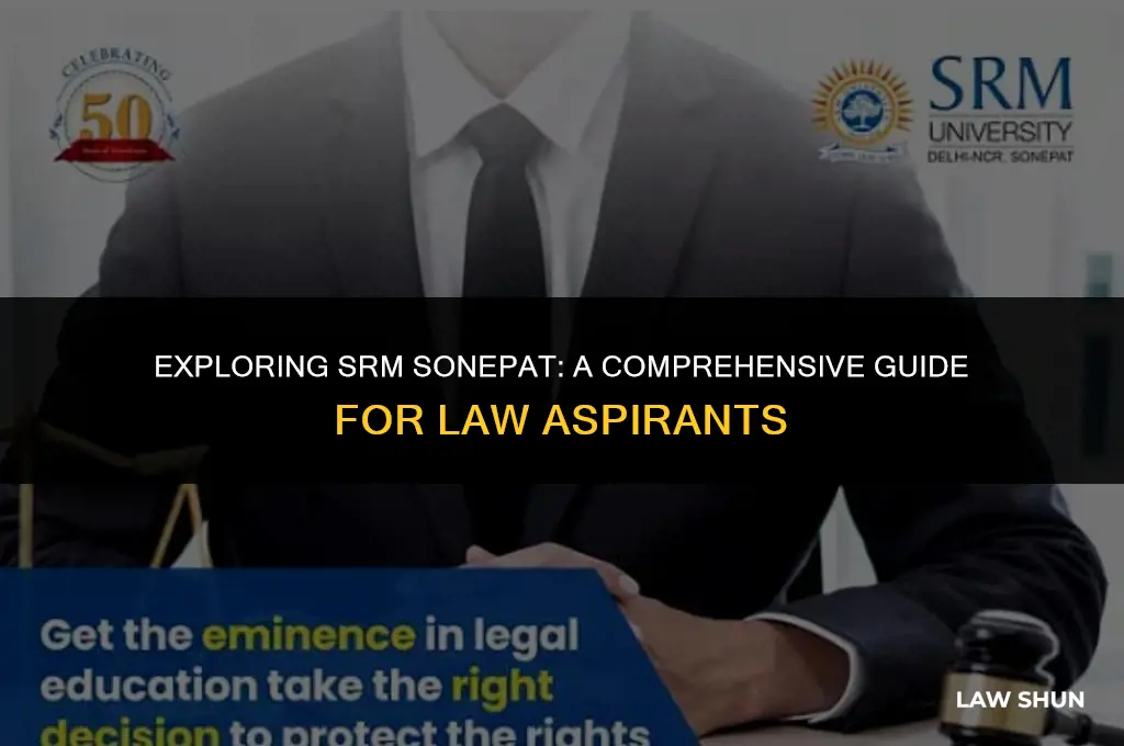 how is srm sonepat for law