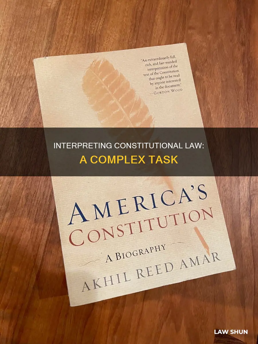 how is the constitutional law interpreted