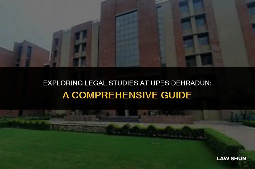 how is upes dehradun for law