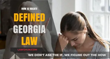 Understanding Vacate Under Georgia Law: Definitions and Legal Implications