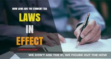 Tax Laws: How Long Do They Last?
