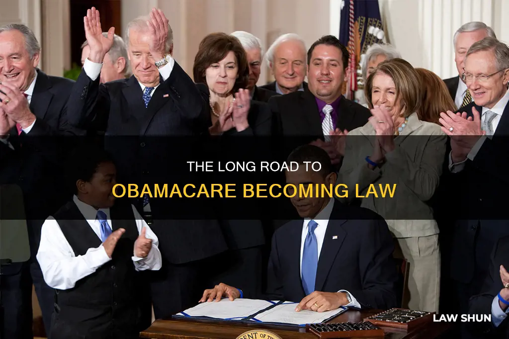 how long did it take for obamacare to become law