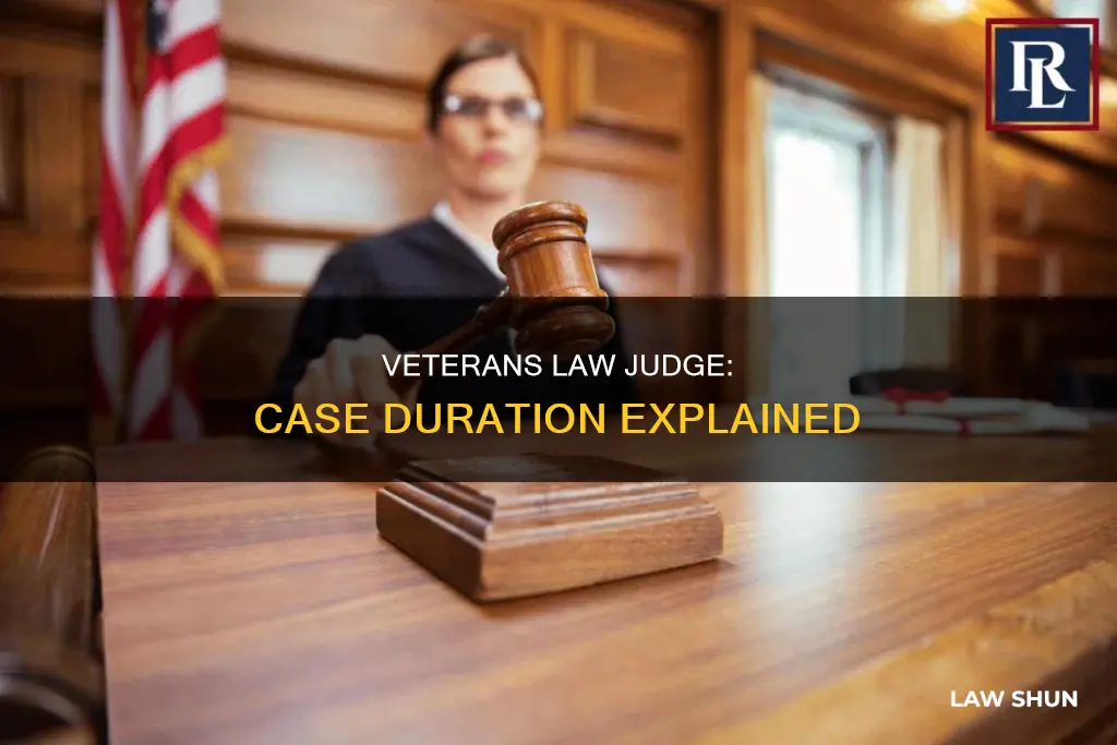 how long does a veterans law judge have your case