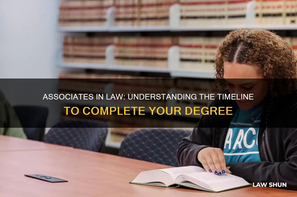 how long does it take for an assoiates in law