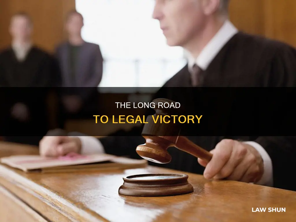 how long does it take to win a law case