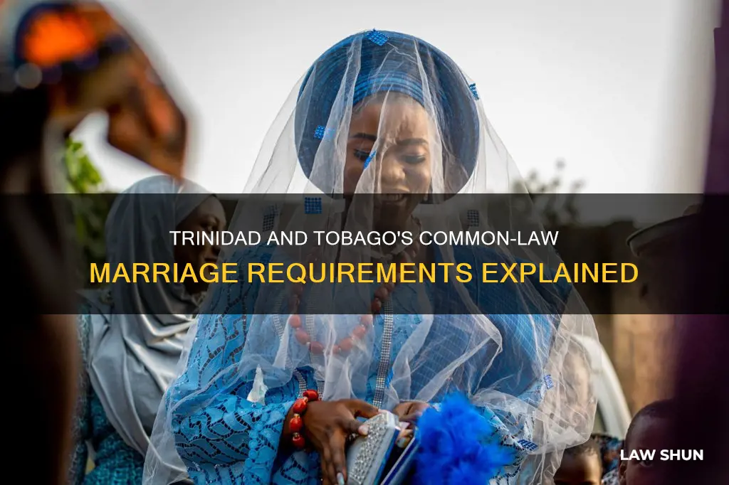 how long is common law marriage in trinidad and tobago