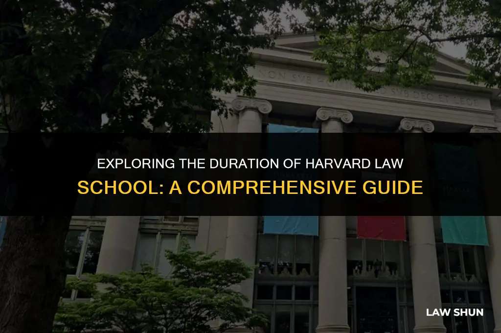 how long is law schol harvard