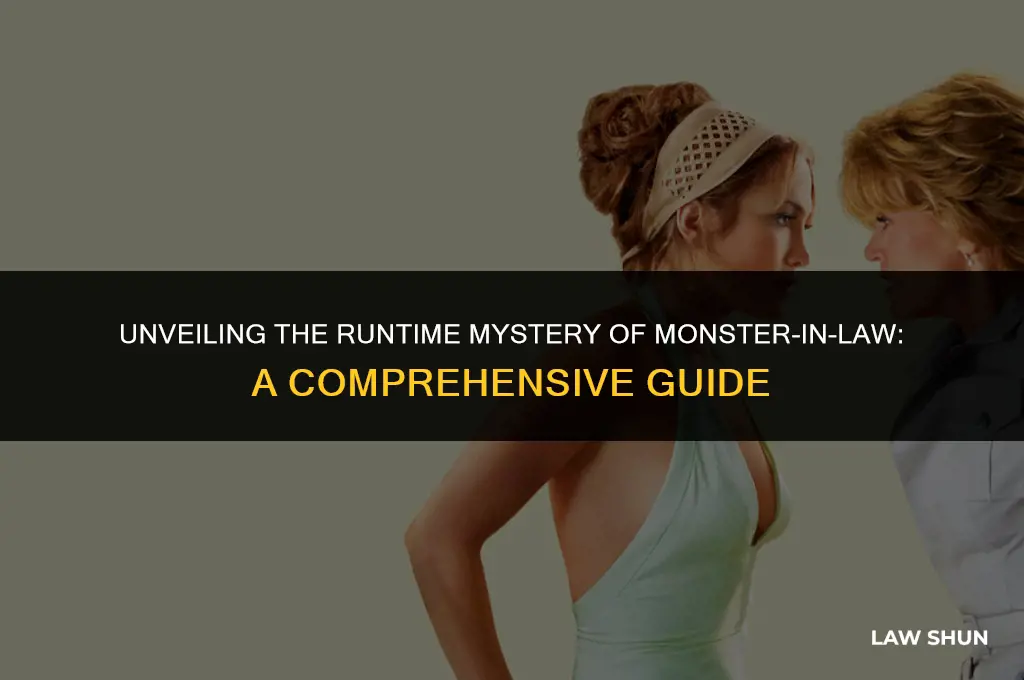 how long is monster-in-law