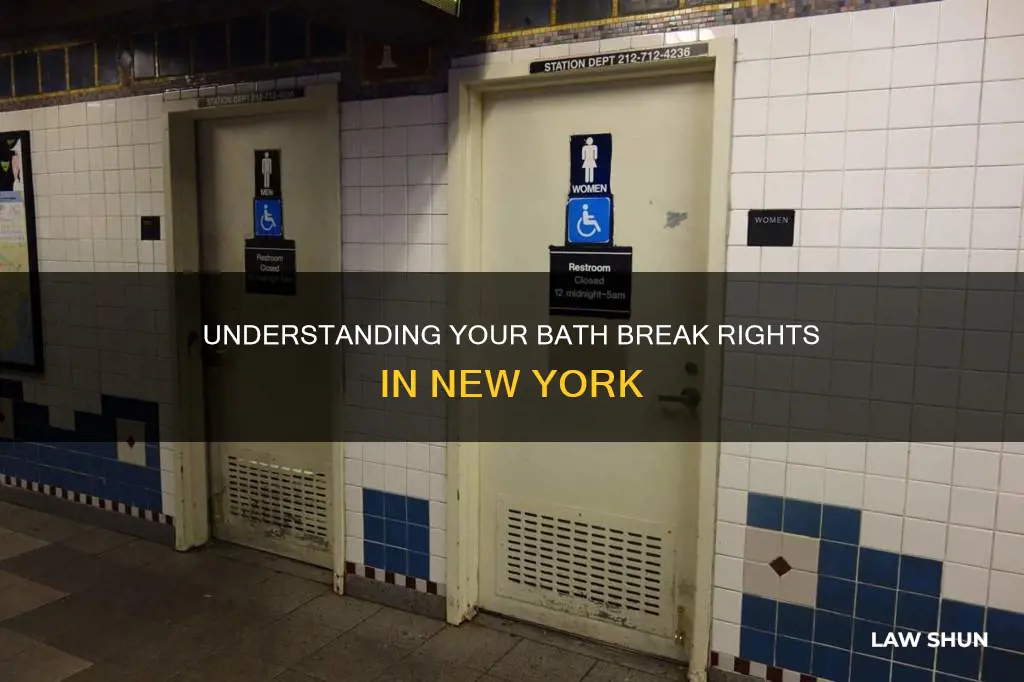 how many bath breaks ny law are you entitled to