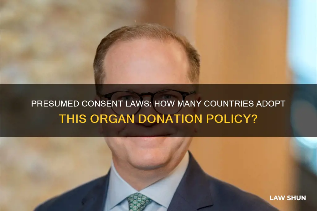 how many countries have a presumed consent law