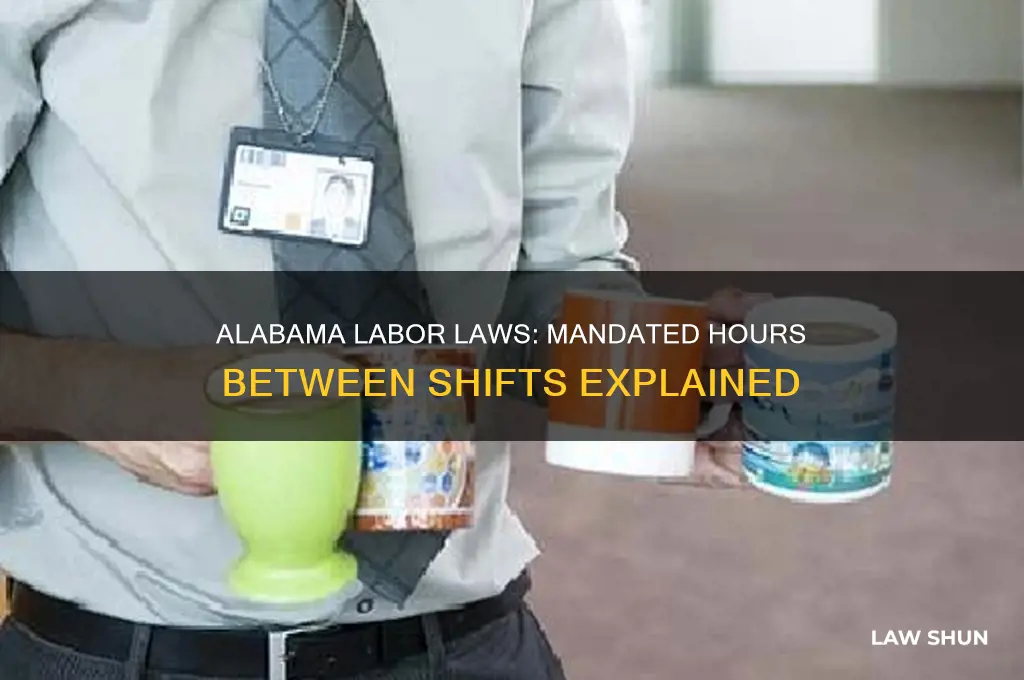 how many hours in between shifts by law in alabama