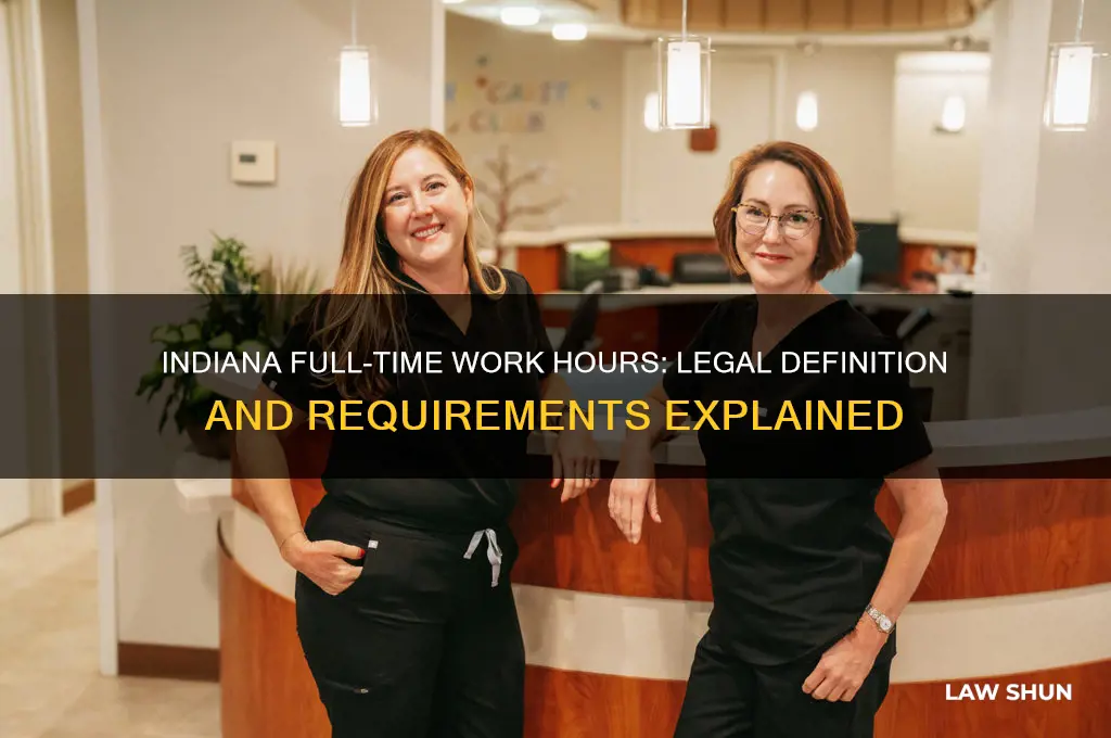 how many hours is considered full time by indiana law