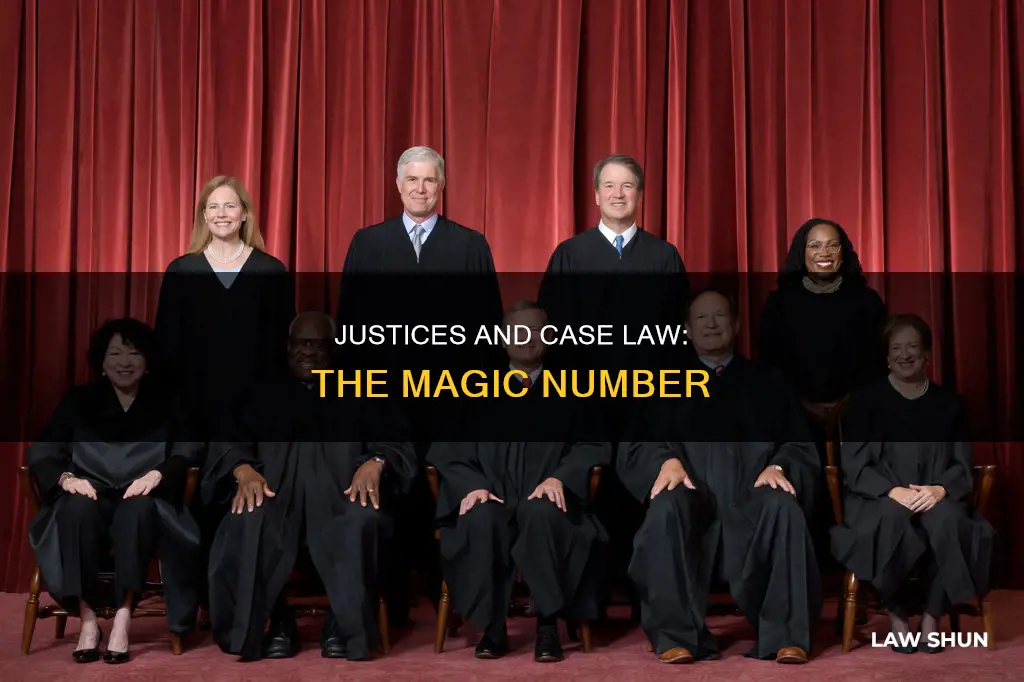 how many justices to become case law