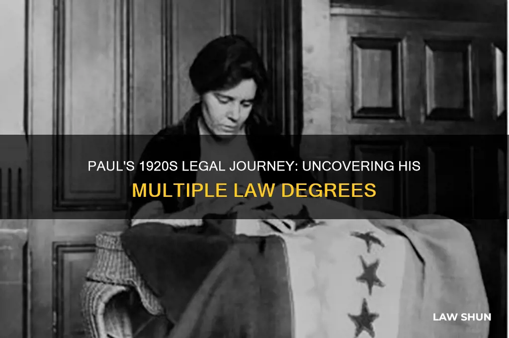 how many law degrees did paul earn in the 1920s