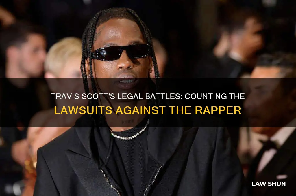 how many law suits against travis scott