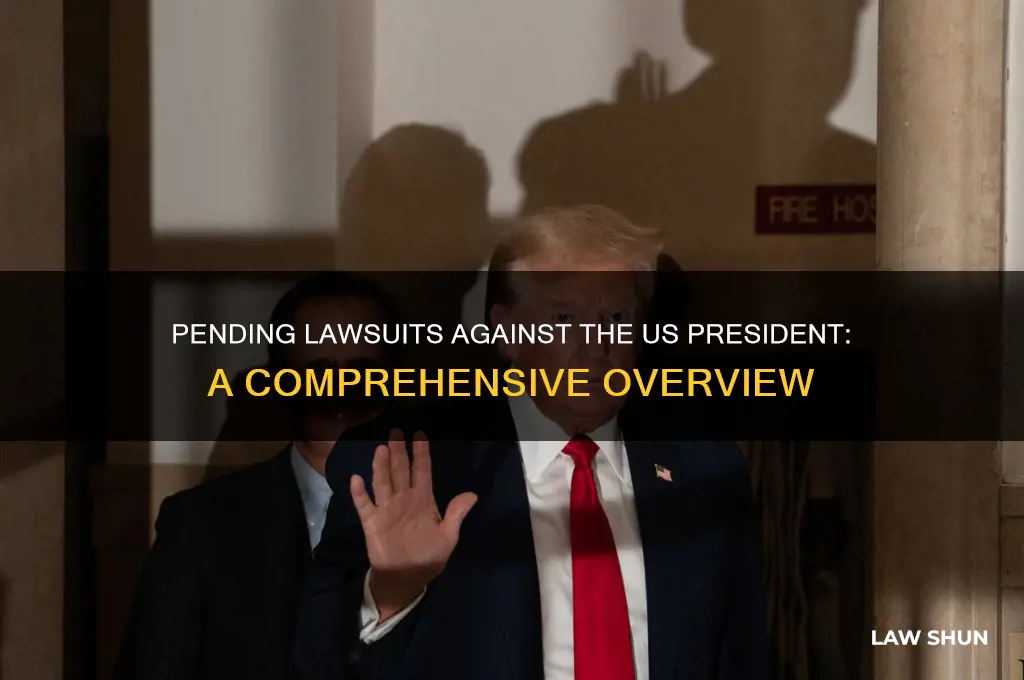 how many law suits are pending aginst the us president