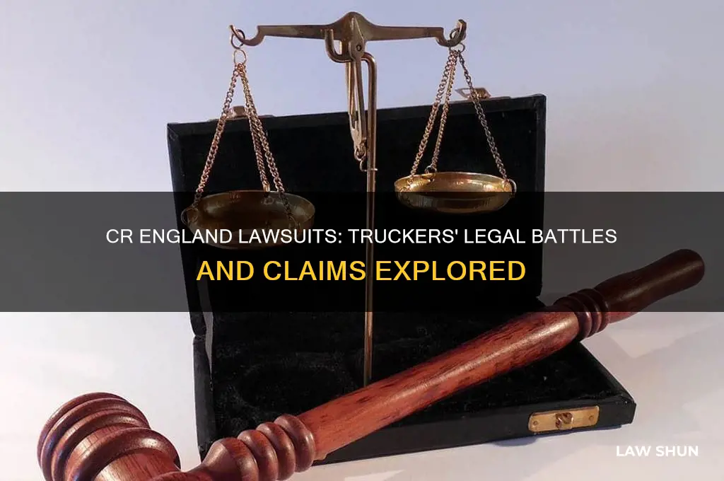 how many law suits have cr england occurred by truckers