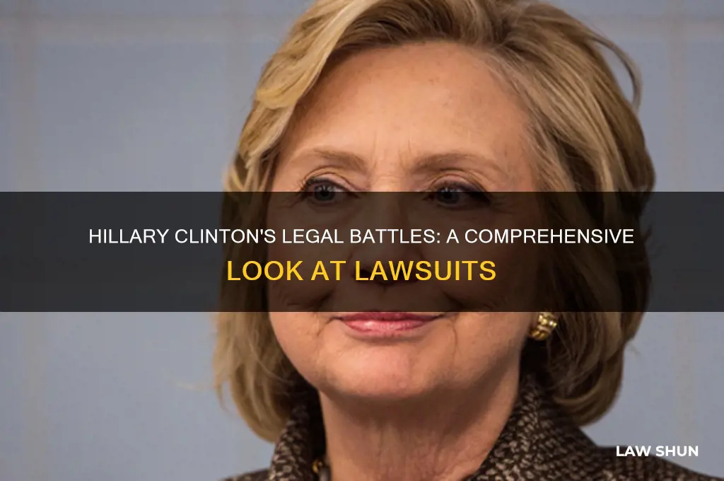 how many law suits on hillary clinton