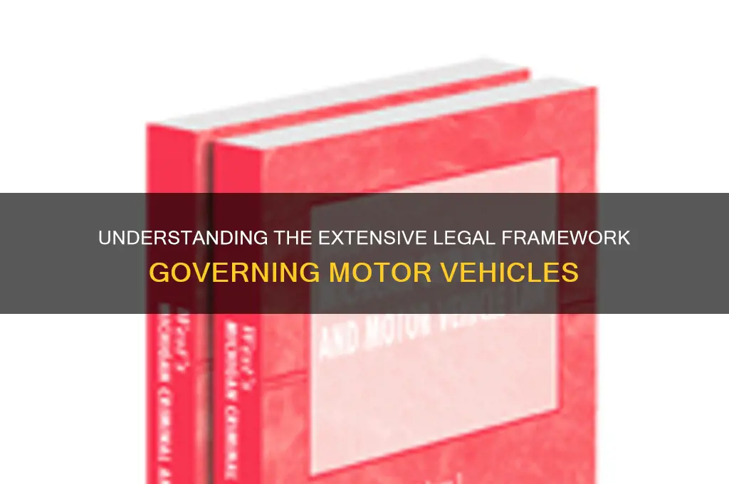 how many laws are in place regarding motor vehicles