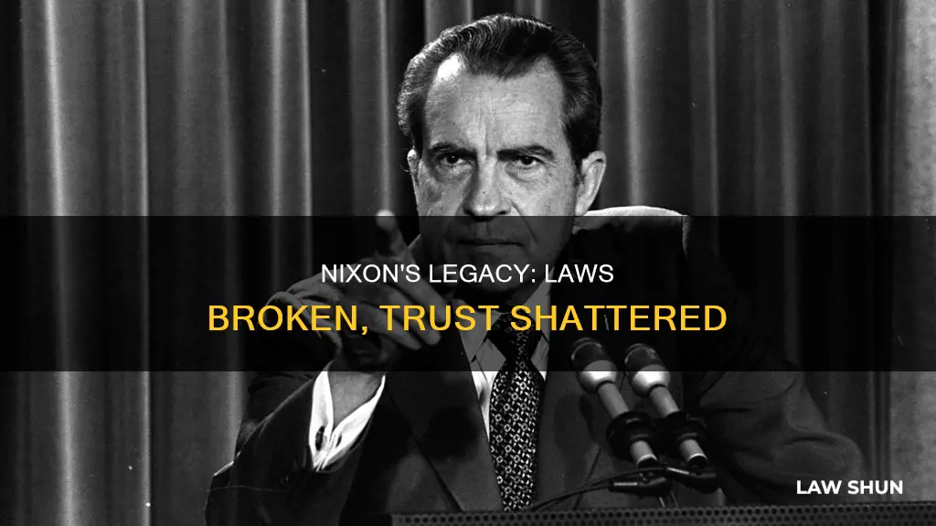 how many laws did richard nixon break