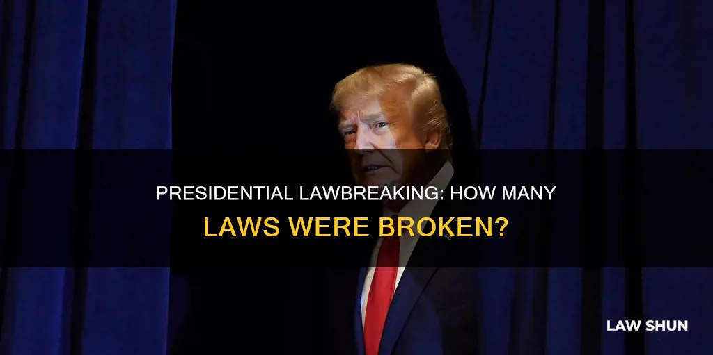 how many laws did the president break