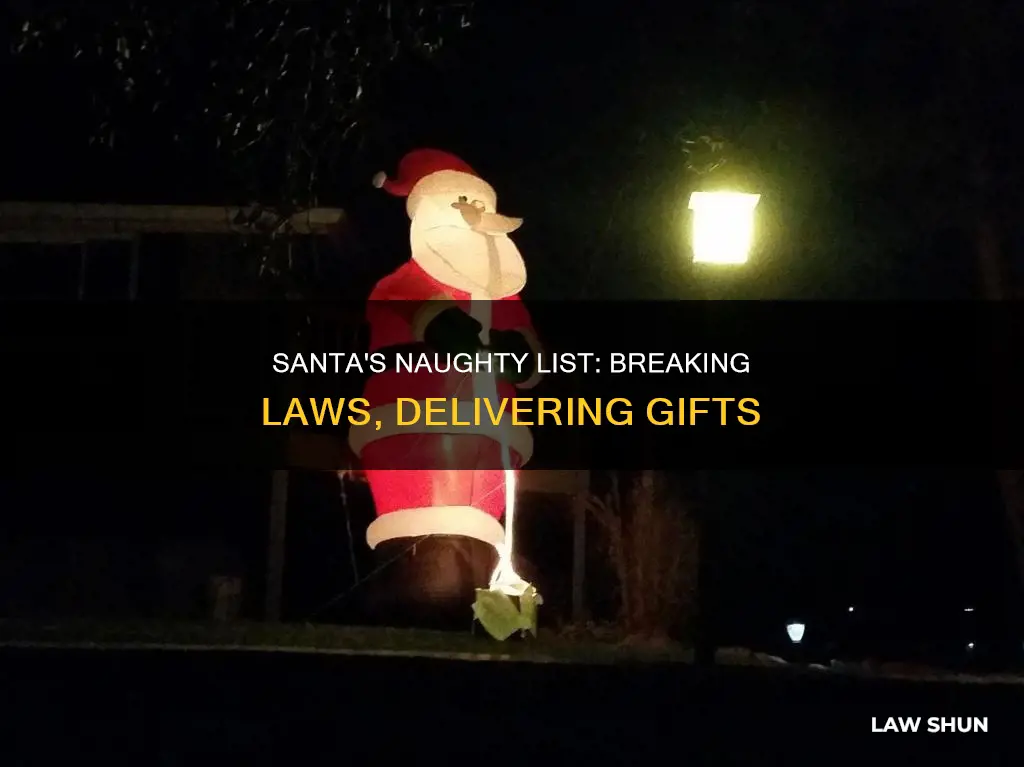 how many laws does santa break