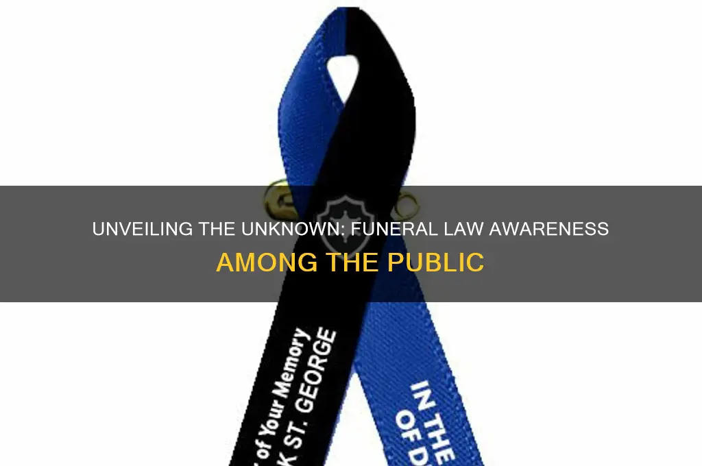 how many people know there is a funeral law