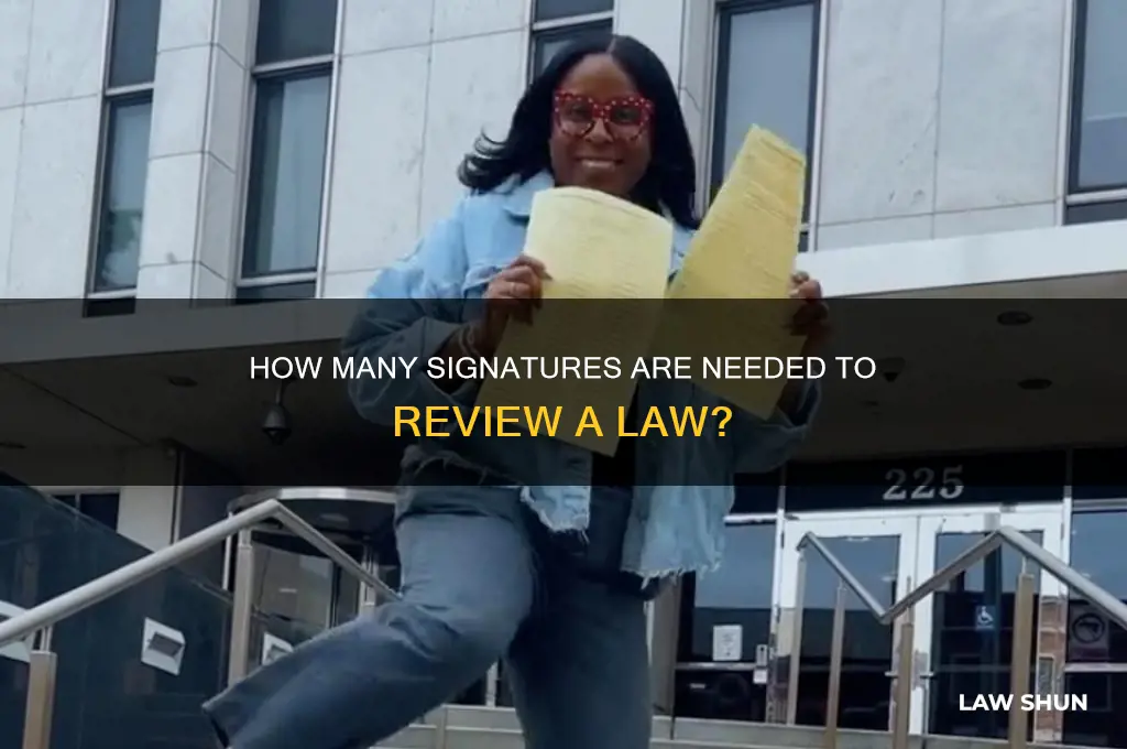 How Many Signatures Are Needed To Review A Law? | LawShun