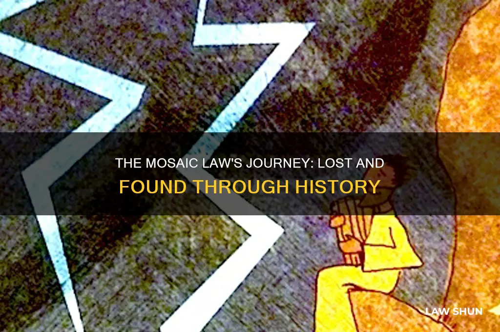 how many times was the mosaic law lost and found