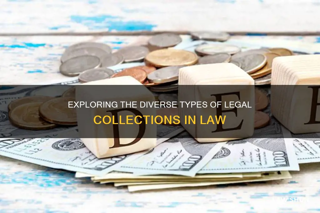 how many types of collections are there in law