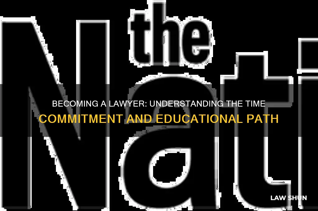 how many years does it take to be a lawer
