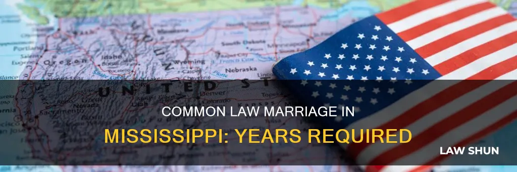 how many years is common law marriage in mississippi