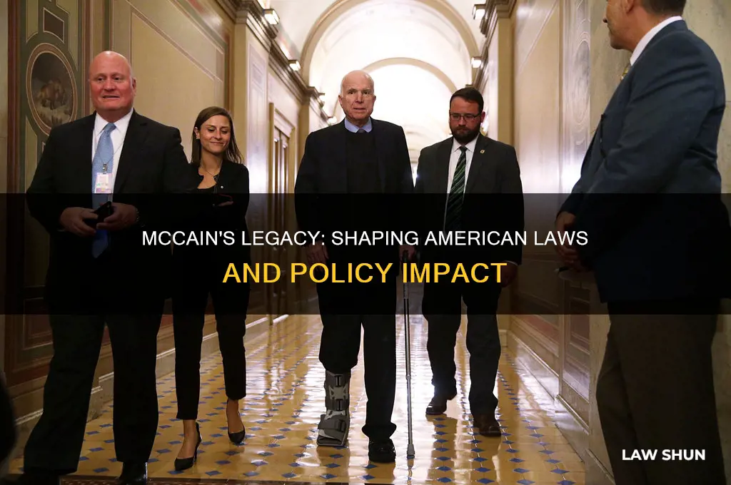 how mcain has affected american laws