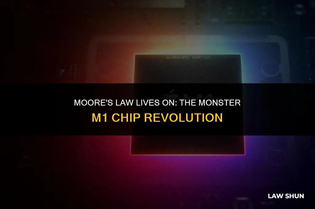 how monster m1 keeps moore law